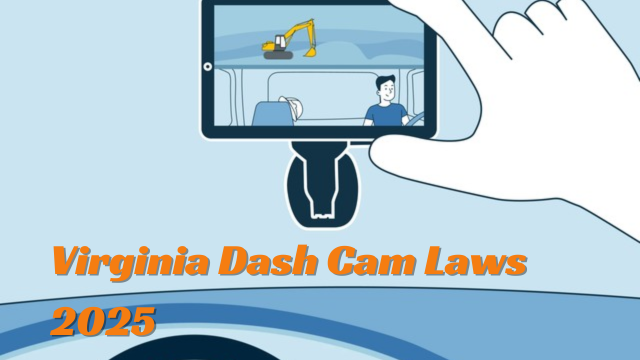 Virginia Dash Cam Laws 2025: What Every Driver Needs to Know