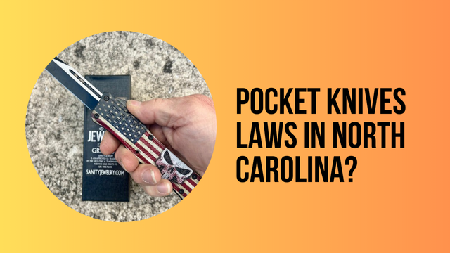 What Are the Rules for Pocket Knives in North Carolina?