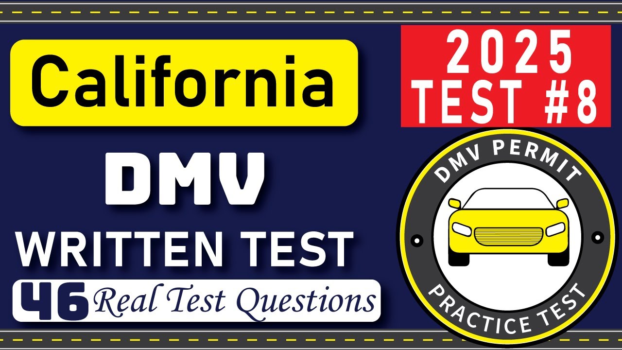 Your Ultimate Guide to Passing the California DMV Written Exam on the First Try in 2025